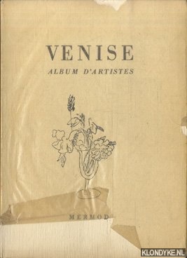 Imagen del vendedor de Venise. Album d'artistes a la venta por Klondyke