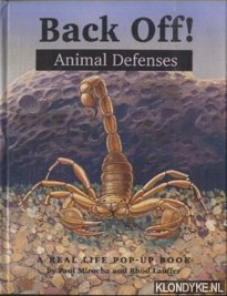 Bild des Verkufers fr Back Off! Animal Defenses. A Real Life Pop-Up Book zum Verkauf von Klondyke