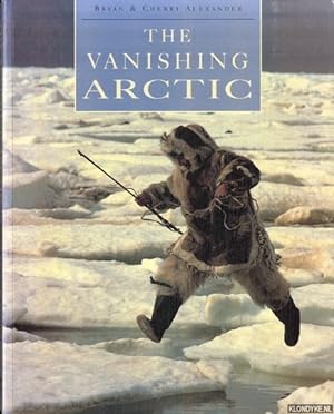 Imagen del vendedor de The Vanishing Arctic a la venta por Klondyke