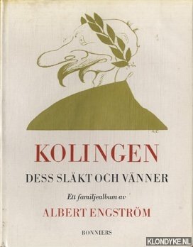 Bild des Verkufers fr Kolingen, dess slkt och vnner: ett familjealbum zum Verkauf von Klondyke