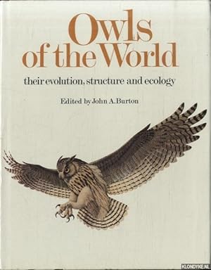 Bild des Verkufers fr Owls of the World: Their Evolution, Structure and Ecology zum Verkauf von Klondyke