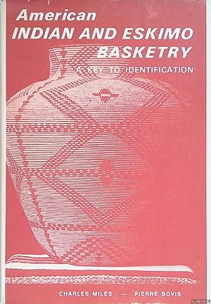Seller image for American Indian and Eskimo Basketry. A Key to Identification for sale by Klondyke