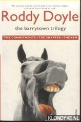 Seller image for The Barrytown Trilogy: The Commitments; The Snapper; The Van for sale by Klondyke