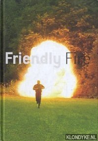 Bild des Verkäufers für Friendly Fire zum Verkauf von Klondyke
