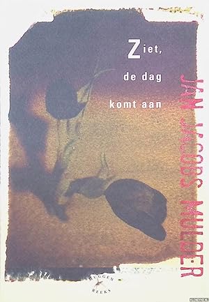 Seller image for Ziet, de dag komt aan *GESIGNEERD* for sale by Klondyke