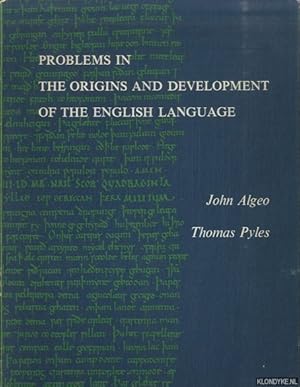 Imagen del vendedor de Problems in the origins and development of the English language a la venta por Klondyke
