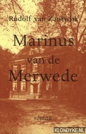 Bild des Verkufers fr Marinus van de Merwede en het andere verleden van de lage landen zum Verkauf von Klondyke