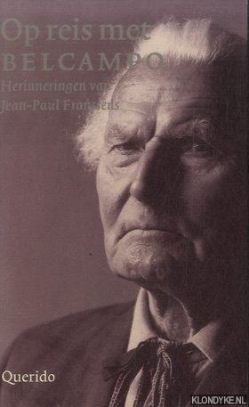 Seller image for Op reis met Belcampo. Herinneringen van Jean-Paul Franssens for sale by Klondyke