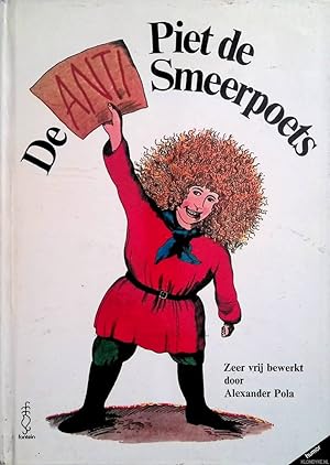 Seller image for De anti Piet de Smeerpoets for sale by Klondyke