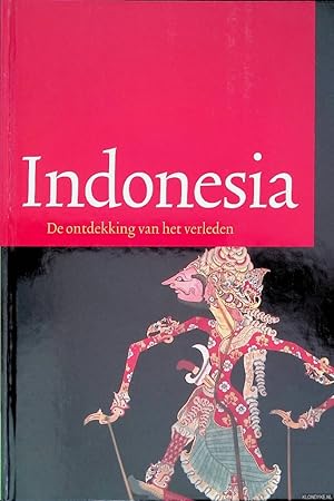 Immagine del venditore per Indonesia. De ontdekking van het verleden venduto da Klondyke