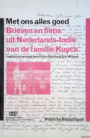 Seller image for Met ons alles goed. Brieven en films uit Nederlands-Indi van de familie Kuyck + DVD for sale by Klondyke