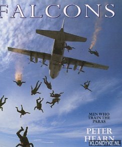 Seller image for Falcons: men who train the paras for sale by Klondyke