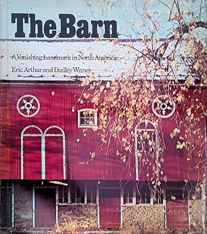 Seller image for The Barn. A vanishing landmark in North America for sale by Klondyke