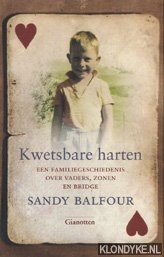 Immagine del venditore per Kwetsbare harten: een familiegeschiedenis van vaders, zonen en bridge venduto da Klondyke