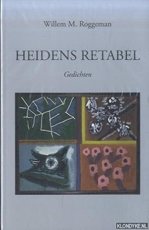 Seller image for Heidens retabel: gedichten for sale by Klondyke