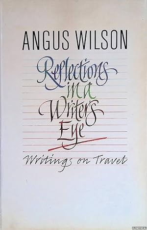 Seller image for Reflections in a Writer's Eye: Writings on Travel for sale by Klondyke