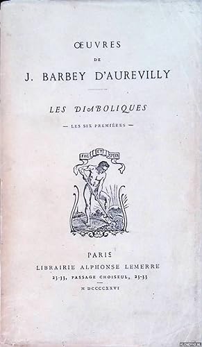 Bild des Verkufers fr Oeuvres de J. Barbey d'Aurevilly: Les diaboliques - Les six premires zum Verkauf von Klondyke