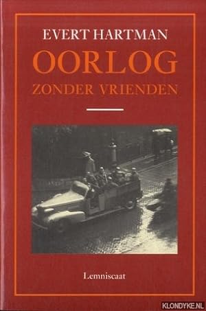 Seller image for Oorlog zonder vrienden for sale by Klondyke