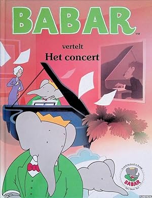 Seller image for Babar vertelt: Het concert for sale by Klondyke