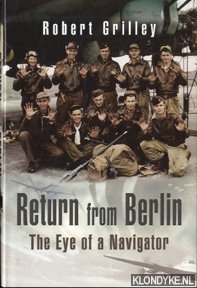 Bild des Verkufers fr Return from Berlin: the eye of a navigator zum Verkauf von Klondyke