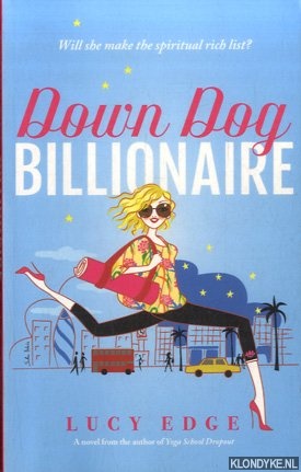 Bild des Verkufers fr Down Dog Billionaire. Will She Make the Spiritual Rich List? zum Verkauf von Klondyke