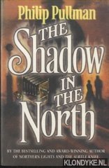 Seller image for The Shadow in the North for sale by Klondyke