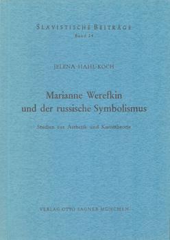 Immagine del venditore per Marianne Werefkin und der russische Symbolismus: Studien zur Asthetick und Kunsttheorie. venduto da Wittenborn Art Books