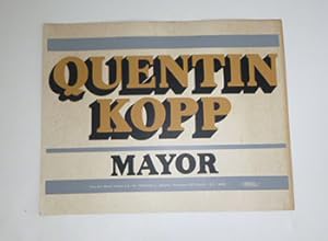 Quentin Kopp Mayor. Poster.