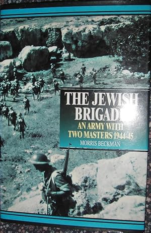 Immagine del venditore per The Jewish Brigade: An Army with Two Masters 1944-45 venduto da eclecticbooks