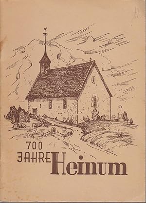 700 Jahre Heinum. 1255 - 1955. Festschrift anläßlich der 700-Jahrfeier am 26. und 27. Juni 1955.