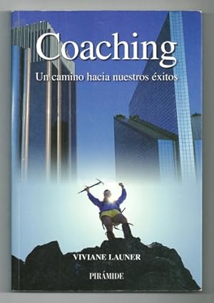 Imagen del vendedor de COACHING. UN CAMINO HACIA NUESTROS EXITOS a la venta por Ducable Libros