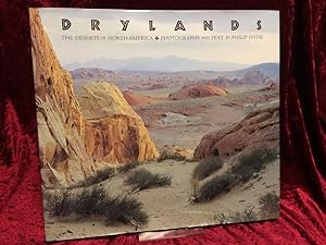 Drylands. The Deserts of North America. Photographs and Text by Philip Hyde. Introduction and not...