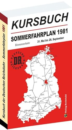 Bild des Verkufers fr Kursbuch der Deutschen Reichsbahn - Sommerfahrplan 1981 : gltig vom 31. Mai bis 26. September 1981 zum Verkauf von AHA-BUCH GmbH