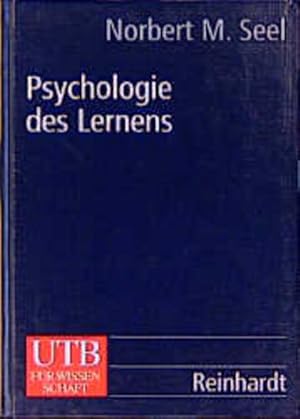 Psychologie des Lernens: Lehrbuch für Pädagogen und Psychologen