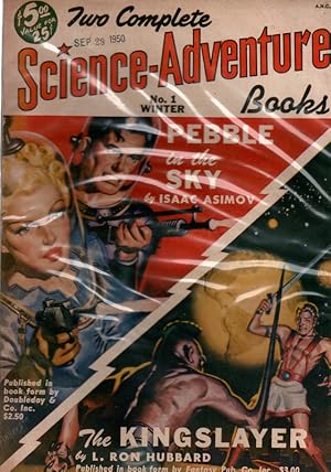 TWO COMPLETE SCIENCE-ADVENTURE NO.1 WINTER 1950. Pebble in the Sky by Isaac Asiimov. The Kingslay...