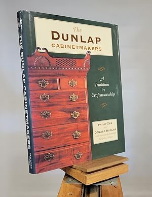 Seller image for The Dunlap Cabinetmakers: A Tradition in Craftsmanship for sale by Henniker Book Farm and Gifts