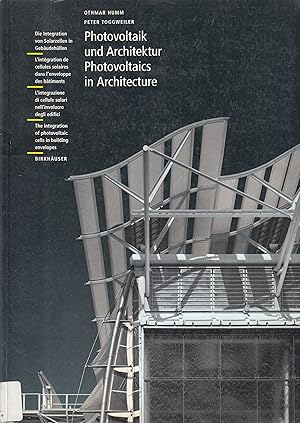 Seller image for Othmar Humm/ Peter Toggweiler: Photovoltaik Und Architektur/ Photovoltaics In Architecture for sale by Stefan Schuelke Fine Books