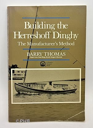 Building the Herreshoff Dinghy: The Manufacturer's Method