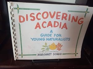 Immagine del venditore per Discovering Acadia: A guide for young naturalists venduto da Stone Soup Books Inc