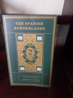Image du vendeur pour The Spanish Borderlands: A Chronicle of Old Florida and the Southwest mis en vente par Stone Soup Books Inc