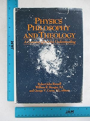 Imagen del vendedor de Physics, Philosophy, and Theology: A Common Quest for Understanding (From the Vatican Observatory Foundation) a la venta por Coas Books