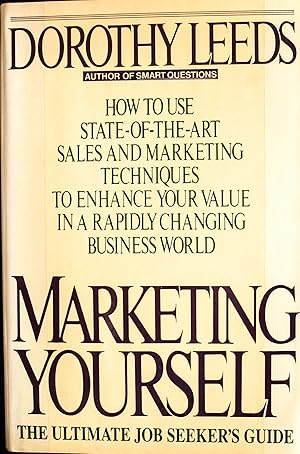 Image du vendeur pour Marketing Yourself: The Ultimate Job Seeker's Guide mis en vente par Mad Hatter Bookstore