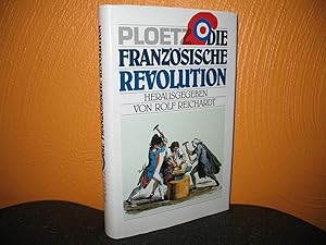 Seller image for Ploetz: Die Franzsische Revolution. Mit 39 Abbildungen; for sale by buecheria, Einzelunternehmen