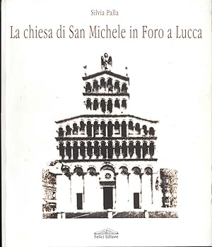 Seller image for La chiesa di San Michele in For a Lucca for sale by Bookmarc's
