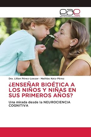 Imagen del vendedor de ENSEAR BIOTICA A LOS NIOS Y NIAS EN SUS PRIMEROS AOS? a la venta por moluna