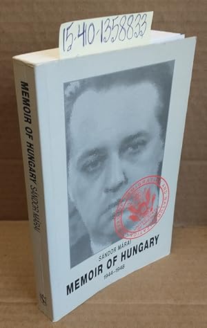 Imagen del vendedor de Memoir of Hungary, 1944-1948 a la venta por Second Story Books, ABAA