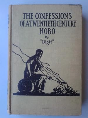 Imagen del vendedor de The Confessions of a Twentieth Century Hobo a la venta por Draycott Books