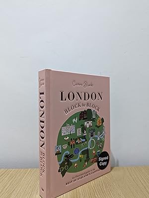 Seller image for London, Block by Block: An illustrated guide to the best of England's capital (Signed First Edition) for sale by Fialta Books