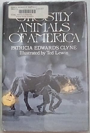 Seller image for Ghostly Animals of America for sale by P Peterson Bookseller