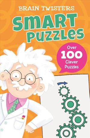 Seller image for Smart Puzzles : Over 80 Clever Puzzles for sale by GreatBookPrices
